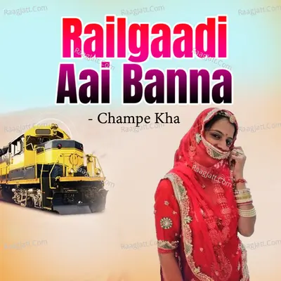 Railgaadi Aai Banna Poster