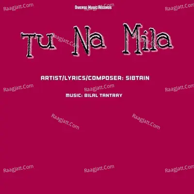 Tu Na Mila