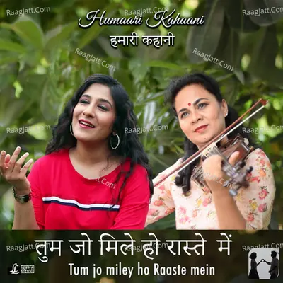 Tum Jo Miley Ho Raste Mein Cover