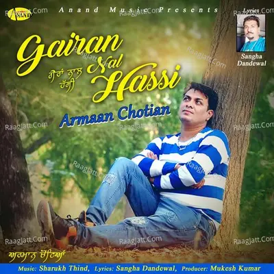 Gairan Nal Hassi Cover