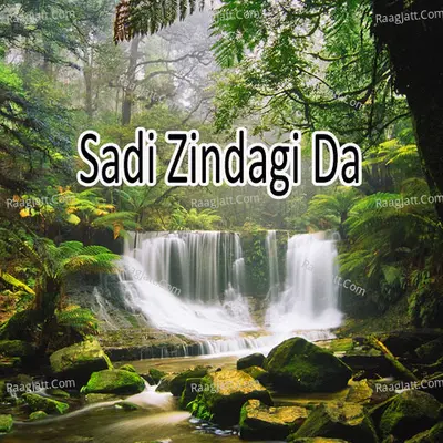 Sadi Zindagi Da Poster