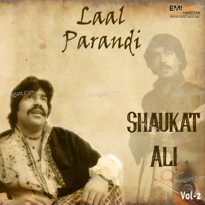 Laal Parandi, Vol. 2 - Shaukat Ali