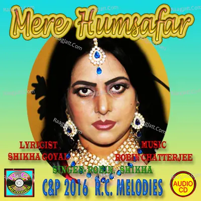 Mere Sumsafar - Shikha