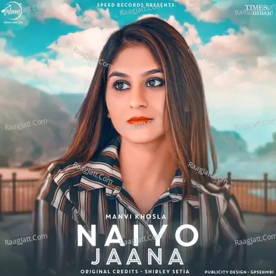 Naiyo Jaana Cover Song