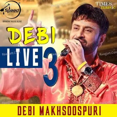 Debi Live 3 - Debi Makhsoospuri