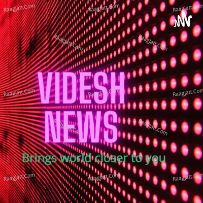 Videsh News - season - 1 - Videsh News