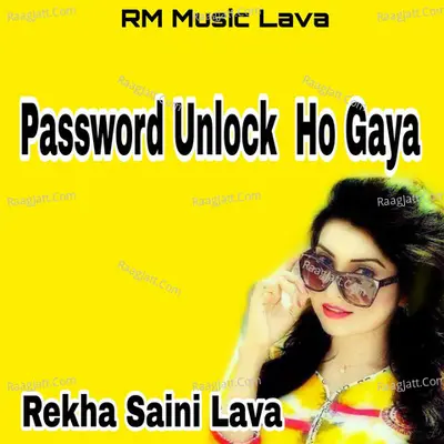 Password Unlock Ho Gaya