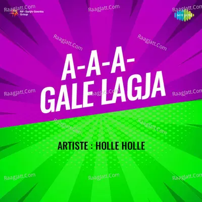 A A A Gale Lagja - Holle Holle
