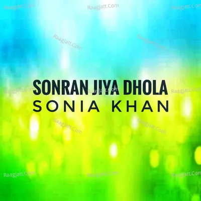 Sonran Jiya Dhola Poster