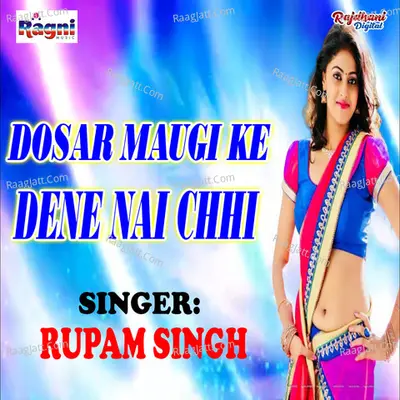 Dosar Maugi Ke Dene Nai Chhi Poster