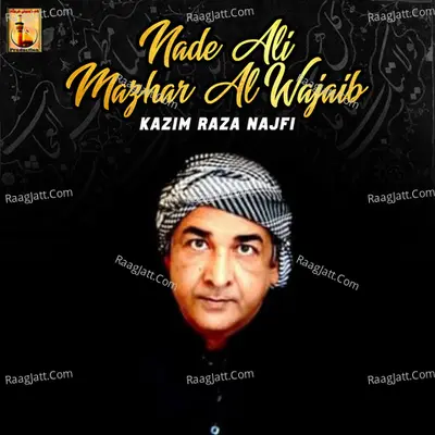 Nade Ali Mazhar Al Wajaib - Single