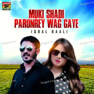 Muki Shadi Paronrey Wag Gaye - Single