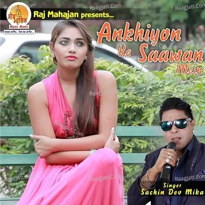 Ankhiyon Ke Saawan Mein