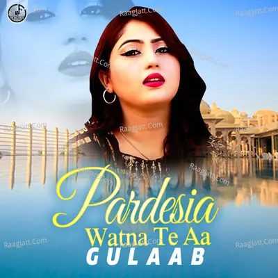 Pardesia Watna Te Aa Cover
