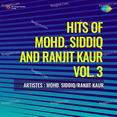 Hits Of Mohd Siddiq And Ranjit Kaur Vol 3 Cover