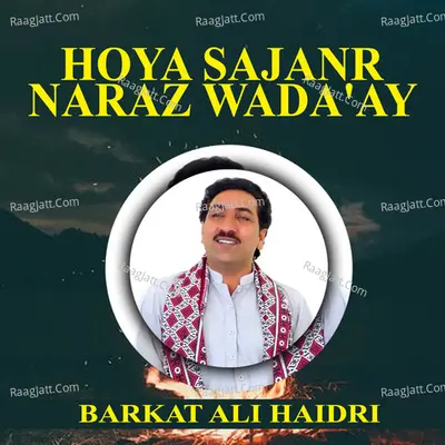 Hoya Sajanr Naraz Wada'ay Cover