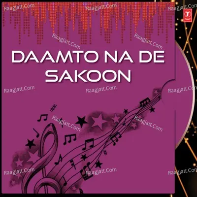 Daamto Na De Sakoon - Bhai Sadhu Singh (Dehradoon Wale)