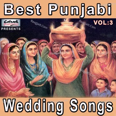 Best Punjabi Wedding Songs, Vol. 3 Poster