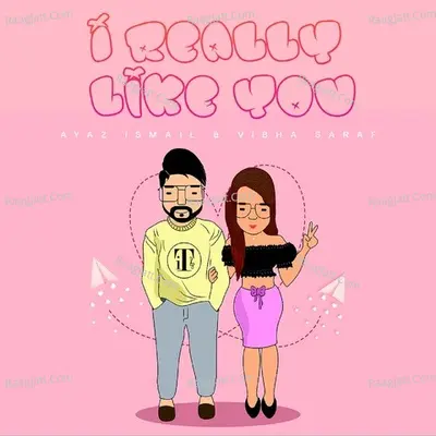 I Really Like You Cover