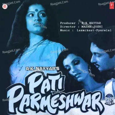 Pati Parmeshwar - Kavita Krishnamurthy
