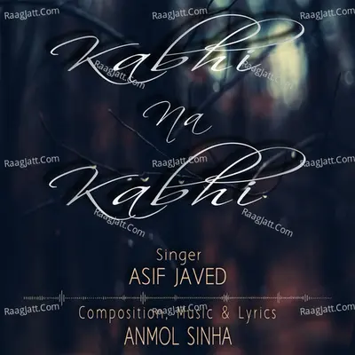 Kabhi Na Kabhi