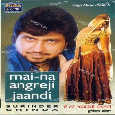 Mai Na Angreji Jaandi - Surinder Shinda
