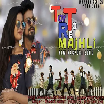 TOY TO RE MANJHLI