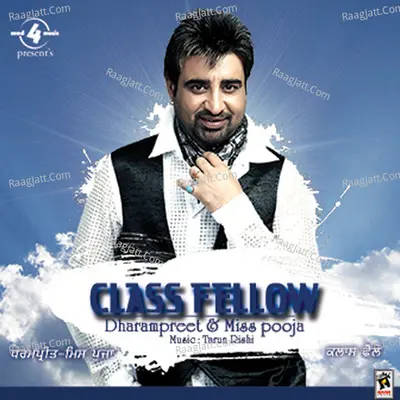Class Fellow - Dharampreet
