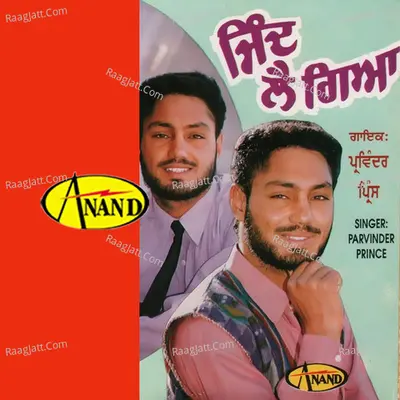 Jind Lai Giya - Parvinder Prince