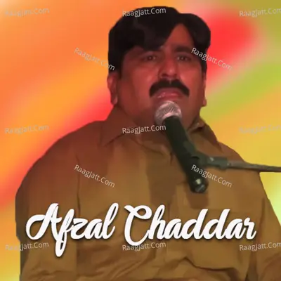 Afzal Chaddar Poster