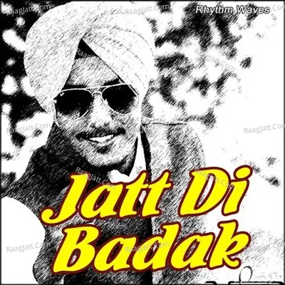 Jatt Di Badak Poster