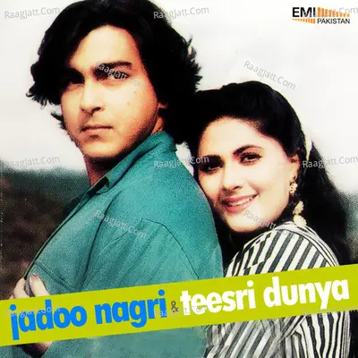 Jadoo Nagri / Teesri Dunya - Humera Channa