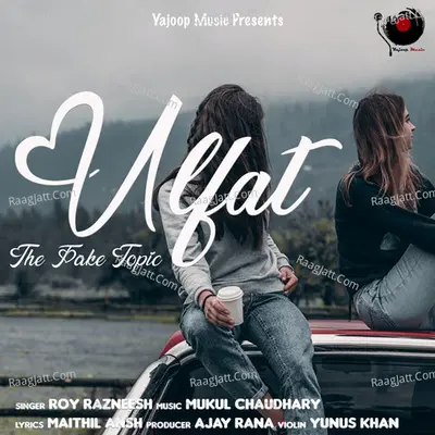 Ulfat - the Fake Topic