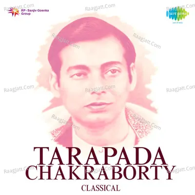 Classical Songs By Tarapada Charaborty Cover