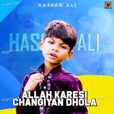 Allah Karesi Changiyan Dhola - Single Cover