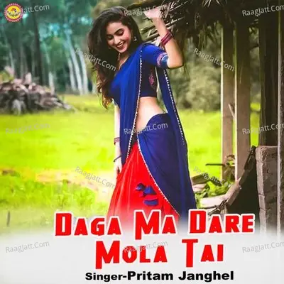 Daga Ma Dare Mola Tai