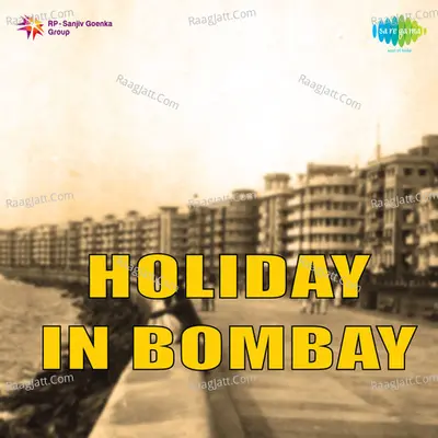 Holiday In Bombay - Khemraj