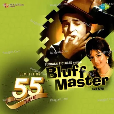 Completing 55 Years of Bluff Master - Kalyanji-Anandji