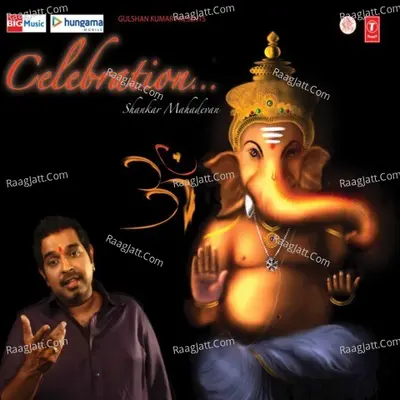 Celebration - Shankar Mahadevan