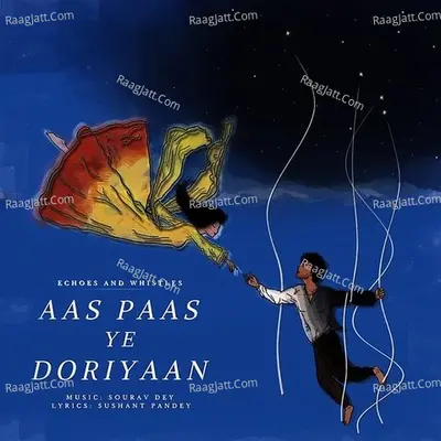 Aas Paas Ye Doriyaan - Single Cover