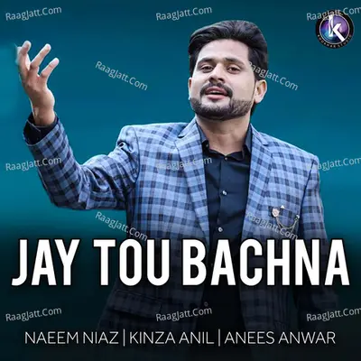 Jay Tou Bachna - 
