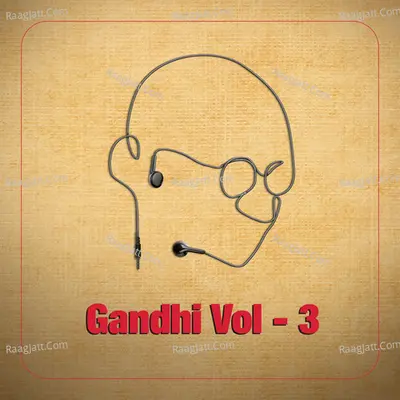 Gandhi in Celebrity Voices, Vol. 3 Poster