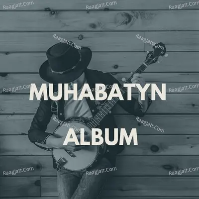 Muhabatyn Album Khuwar Poster