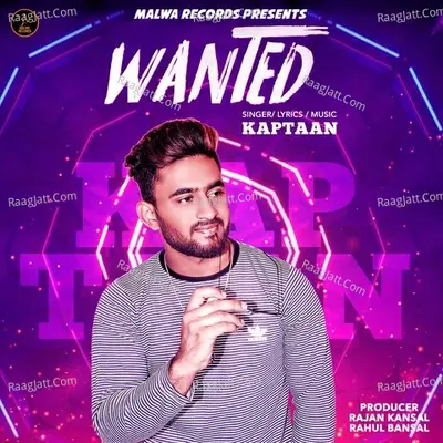 Wanted - Kaptaan