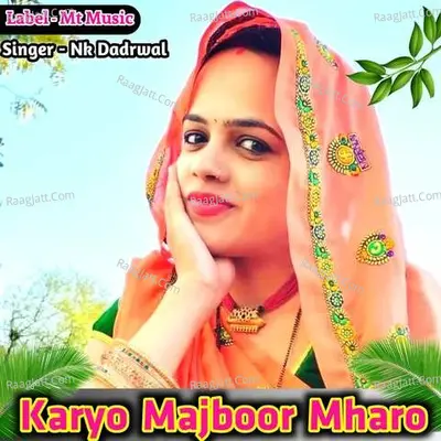 Karyo Majboor Mharo