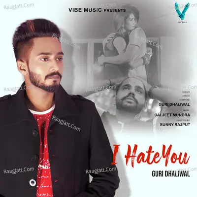 I Hate You - Single Cover