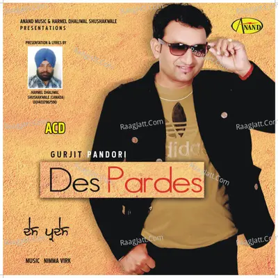 Des Pardes - Gurjeet Pandori