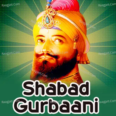 Shabad Gurbaani - Bhai Daljeet Singh