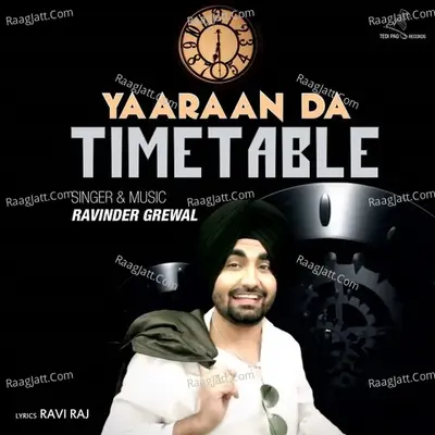Yaaraan Da Timetable - Ravinder Grewal