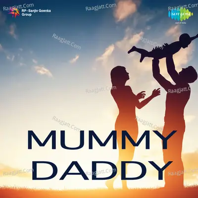 Mummy Daddy - Lata Mangeshkar